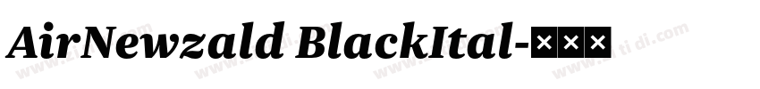 AirNewzald BlackItal字体转换